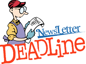 deadline for newletter article